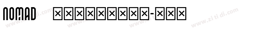 Nomad   波西米亚无衬线字体字体转换